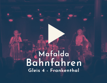 Mafalda live im KUZ Gleis 4 in Frankenthal